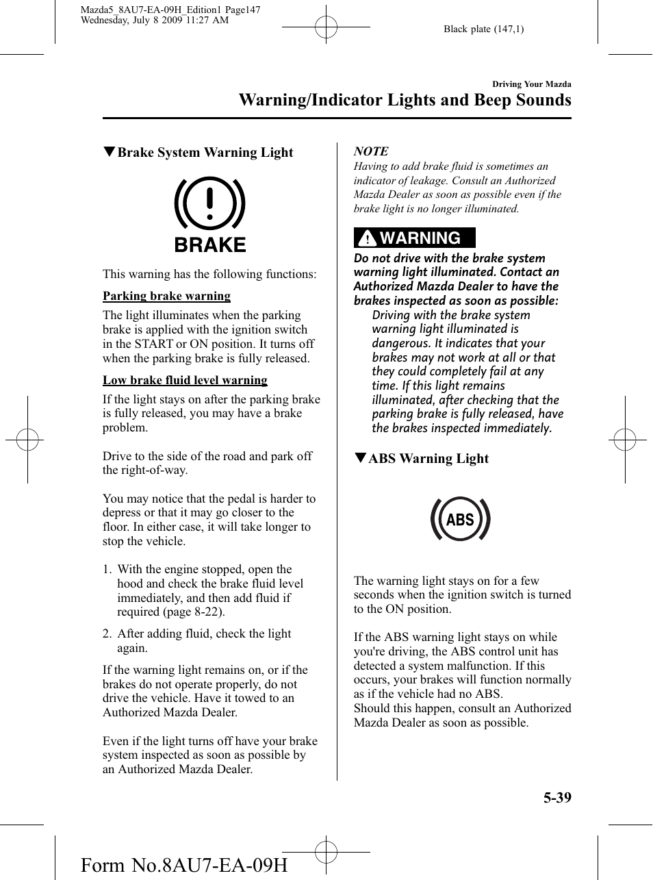 Form no.8au7-ea-09h, Warning/indicator lights and beep sounds, Warning | Mazda 2010 5 User Manual | Page 147 / 388