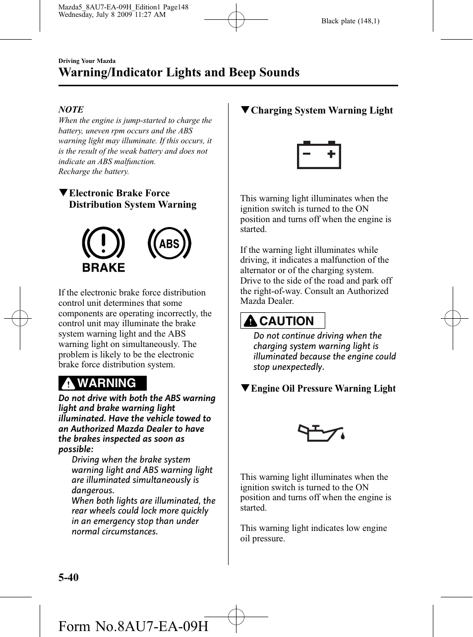 Form no.8au7-ea-09h, Warning/indicator lights and beep sounds, Warning | Caution | Mazda 2010 5 User Manual | Page 148 / 388