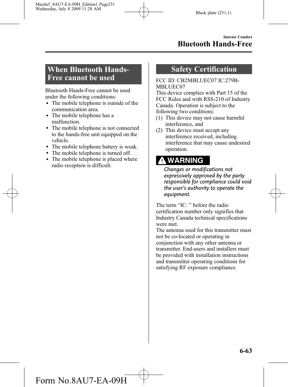 When bluetooth hands-free cannot be used, Safety certification, Form no.8au7-ea-09h | When bluetooth hands- free cannot be used, Bluetooth hands-free, Warning | Mazda 2010 5 User Manual | Page 231 / 388