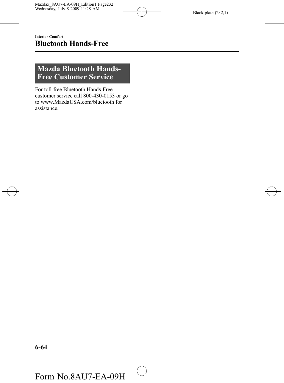 Mazda bluetooth hands-free customer service, Mazda bluetooth hands-free customer service -64, Form no.8au7-ea-09h | Mazda bluetooth hands- free customer service, Bluetooth hands-free | Mazda 2010 5 User Manual | Page 232 / 388