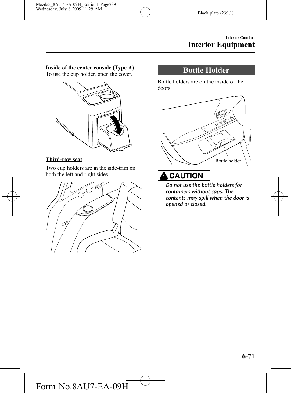 Bottle holder, Bottle holder -71, Form no.8au7-ea-09h | Interior equipment, Caution | Mazda 2010 5 User Manual | Page 239 / 388