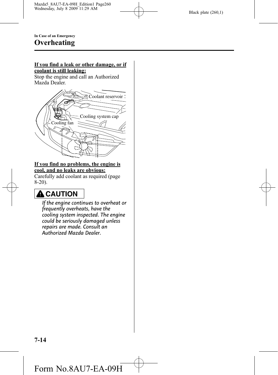 Form no.8au7-ea-09h, Overheating, Caution | Mazda 2010 5 User Manual | Page 260 / 388