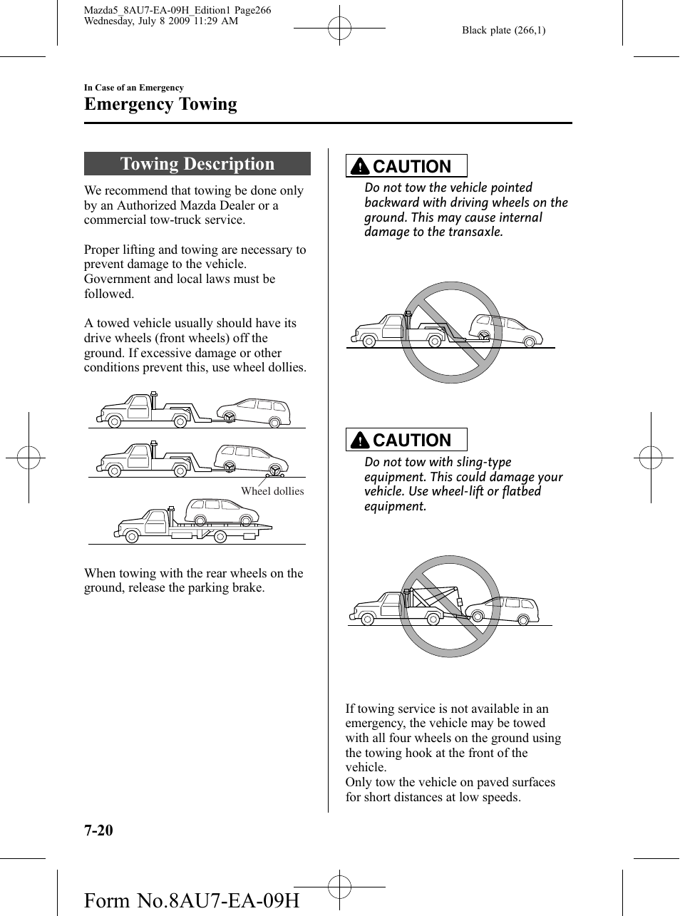 Emergency towing, Towing description, Emergency towing -20 | Towing description -20, Form no.8au7-ea-09h, Caution | Mazda 2010 5 User Manual | Page 266 / 388