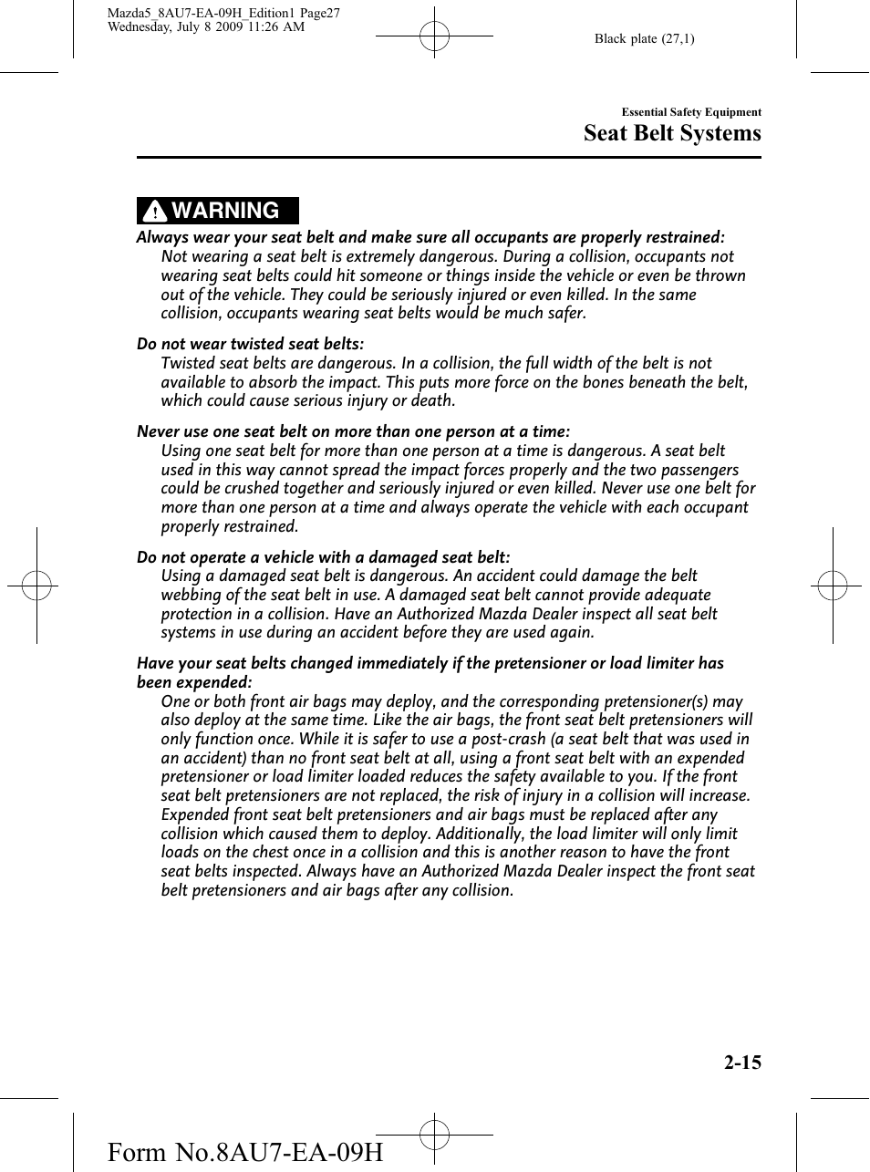 Form no.8au7-ea-09h, Seat belt systems, Warning | Mazda 2010 5 User Manual | Page 27 / 388