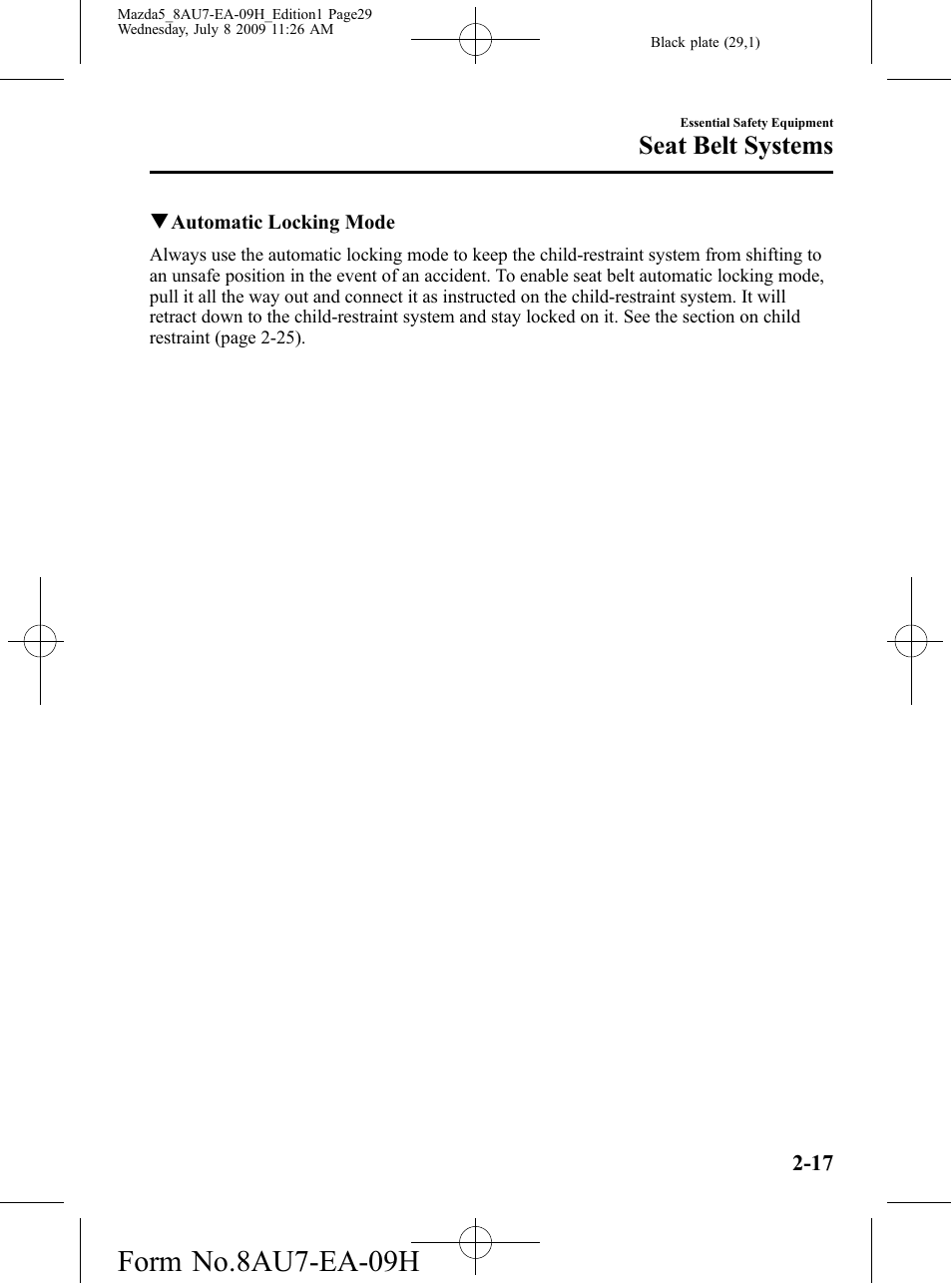Form no.8au7-ea-09h, Seat belt systems | Mazda 2010 5 User Manual | Page 29 / 388