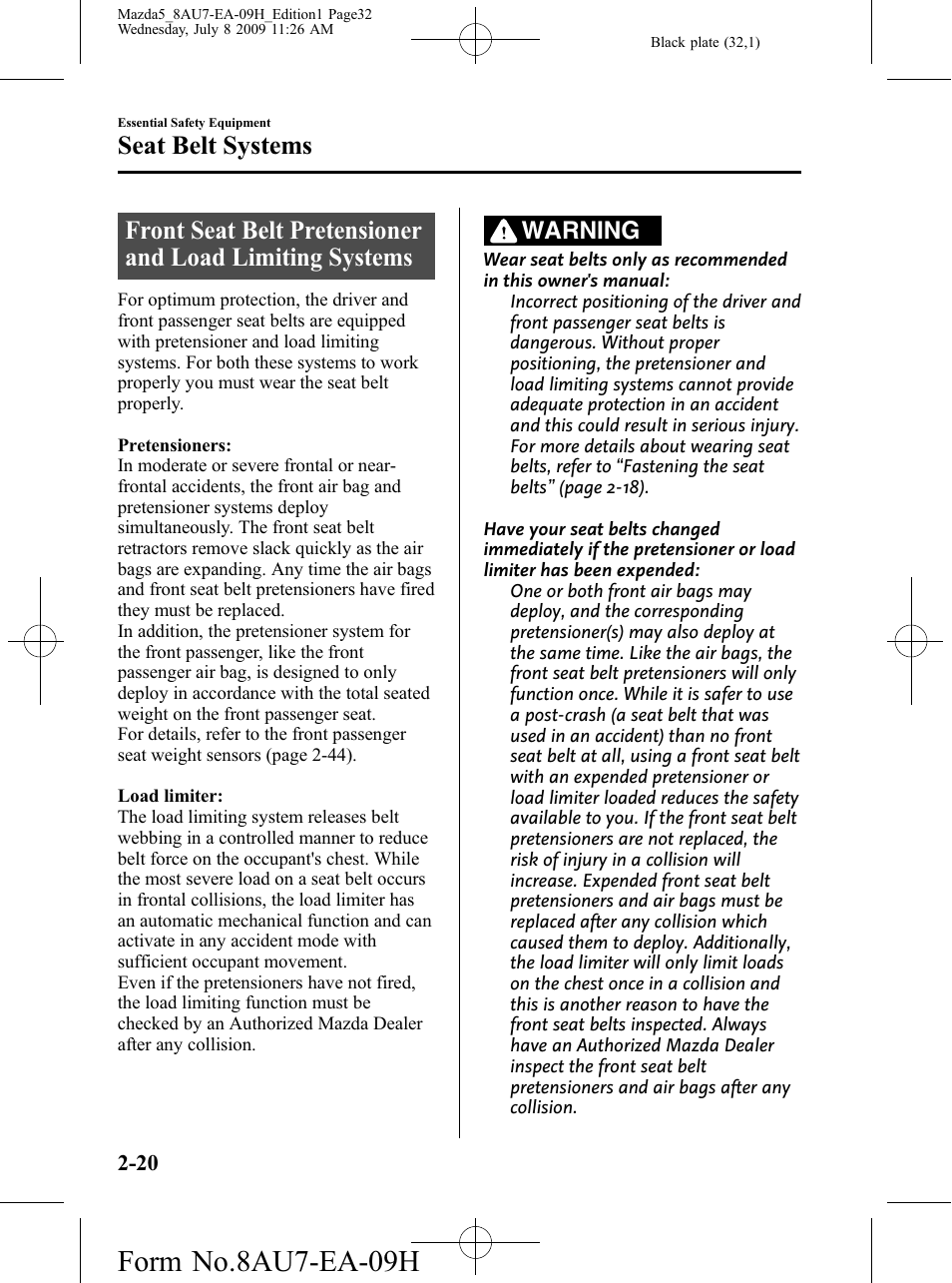 Form no.8au7-ea-09h, Seat belt systems, Warning | Mazda 2010 5 User Manual | Page 32 / 388