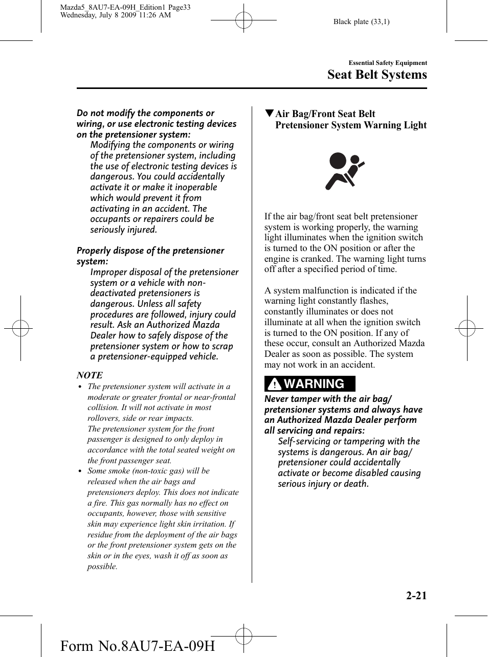 Form no.8au7-ea-09h, Seat belt systems, Warning | Mazda 2010 5 User Manual | Page 33 / 388