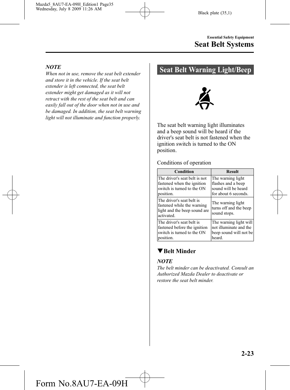 Seat belt warning light/beep, Seat belt warning light/beep -23, Form no.8au7-ea-09h | Seat belt systems | Mazda 2010 5 User Manual | Page 35 / 388