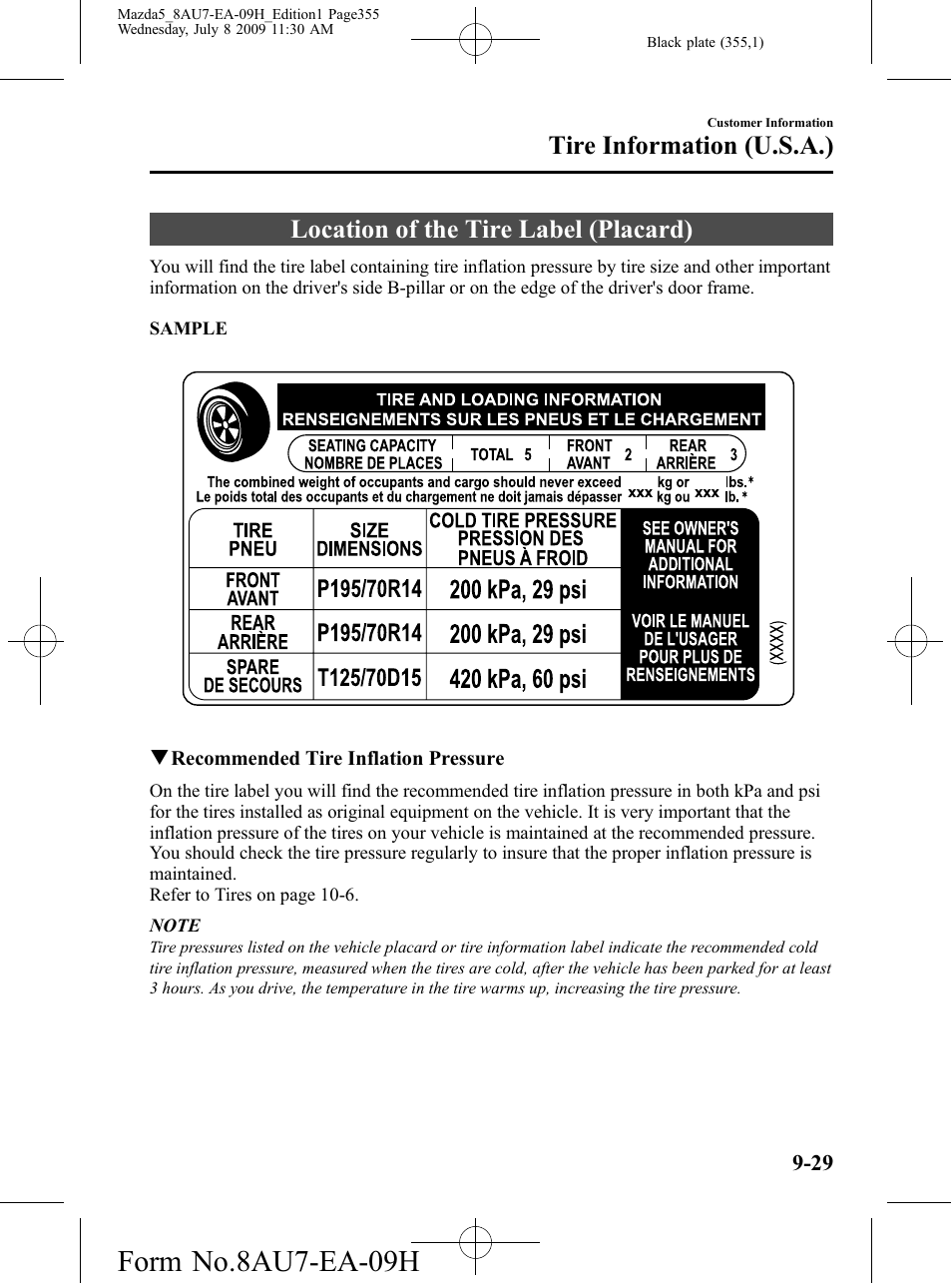 Location of the tire label (placard), Location of the tire label (placard) -29, Form no.8au7-ea-09h | Tire information (u.s.a.) | Mazda 2010 5 User Manual | Page 355 / 388