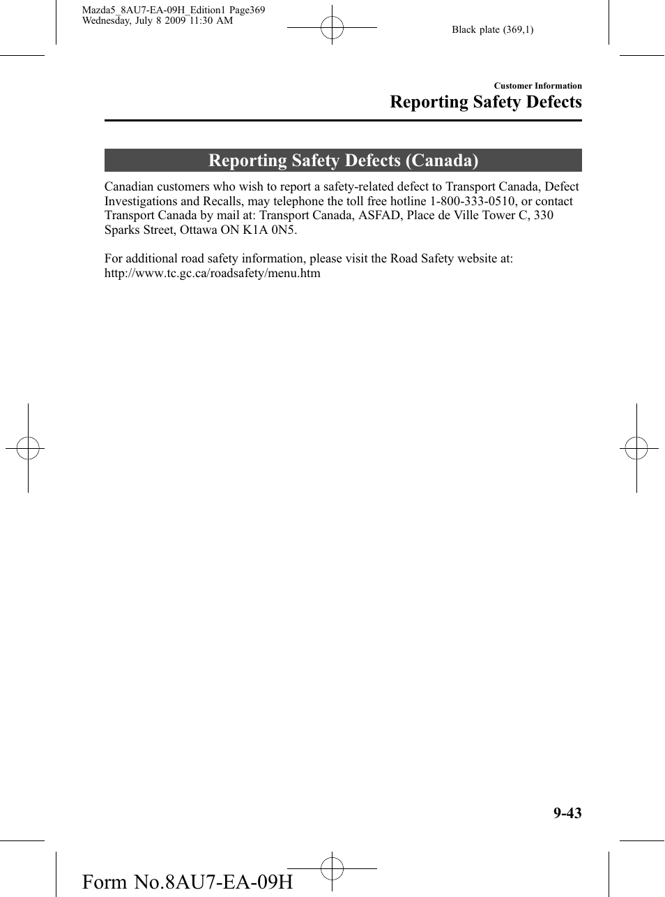 Reporting safety defects (canada), Reporting safety defects (canada) -43, Form no.8au7-ea-09h | Reporting safety defects | Mazda 2010 5 User Manual | Page 369 / 388