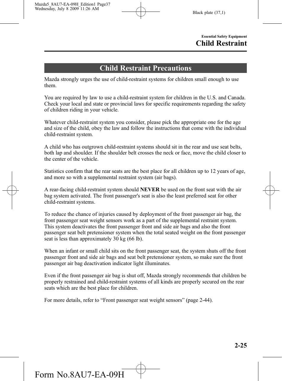 Child restraint, Child restraint precautions, Child restraint -25 | Child restraint precautions -25, Form no.8au7-ea-09h | Mazda 2010 5 User Manual | Page 37 / 388