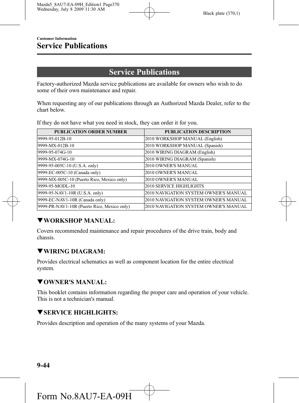 Service publications, Service publications -44, Form no.8au7-ea-09h | Mazda 2010 5 User Manual | Page 370 / 388