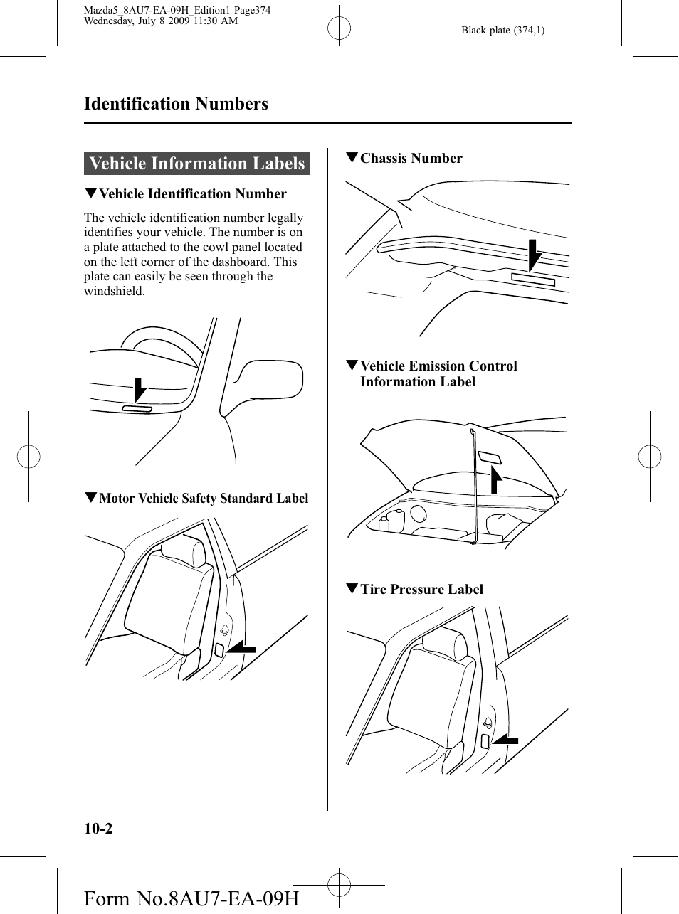 Identification numbers, Vehicle information labels, Identification numbers -2 | Vehicle information labels -2, Form no.8au7-ea-09h | Mazda 2010 5 User Manual | Page 374 / 388