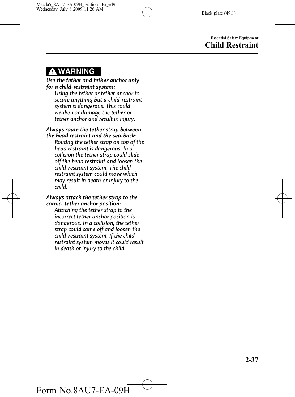 Form no.8au7-ea-09h, Child restraint, Warning | Mazda 2010 5 User Manual | Page 49 / 388