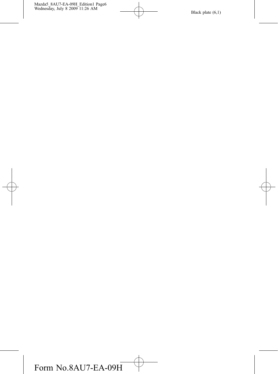 Form no.8au7-ea-09h | Mazda 2010 5 User Manual | Page 6 / 388