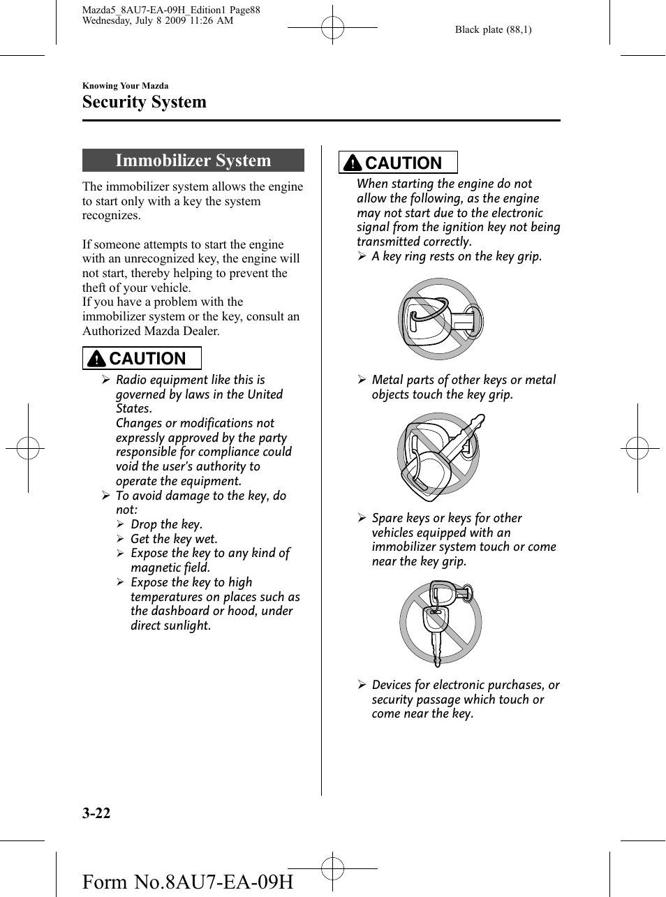 Security system, Immobilizer system, Security system -22 | Immobilizer system -22, Form no.8au7-ea-09h, Caution | Mazda 2010 5 User Manual | Page 88 / 388