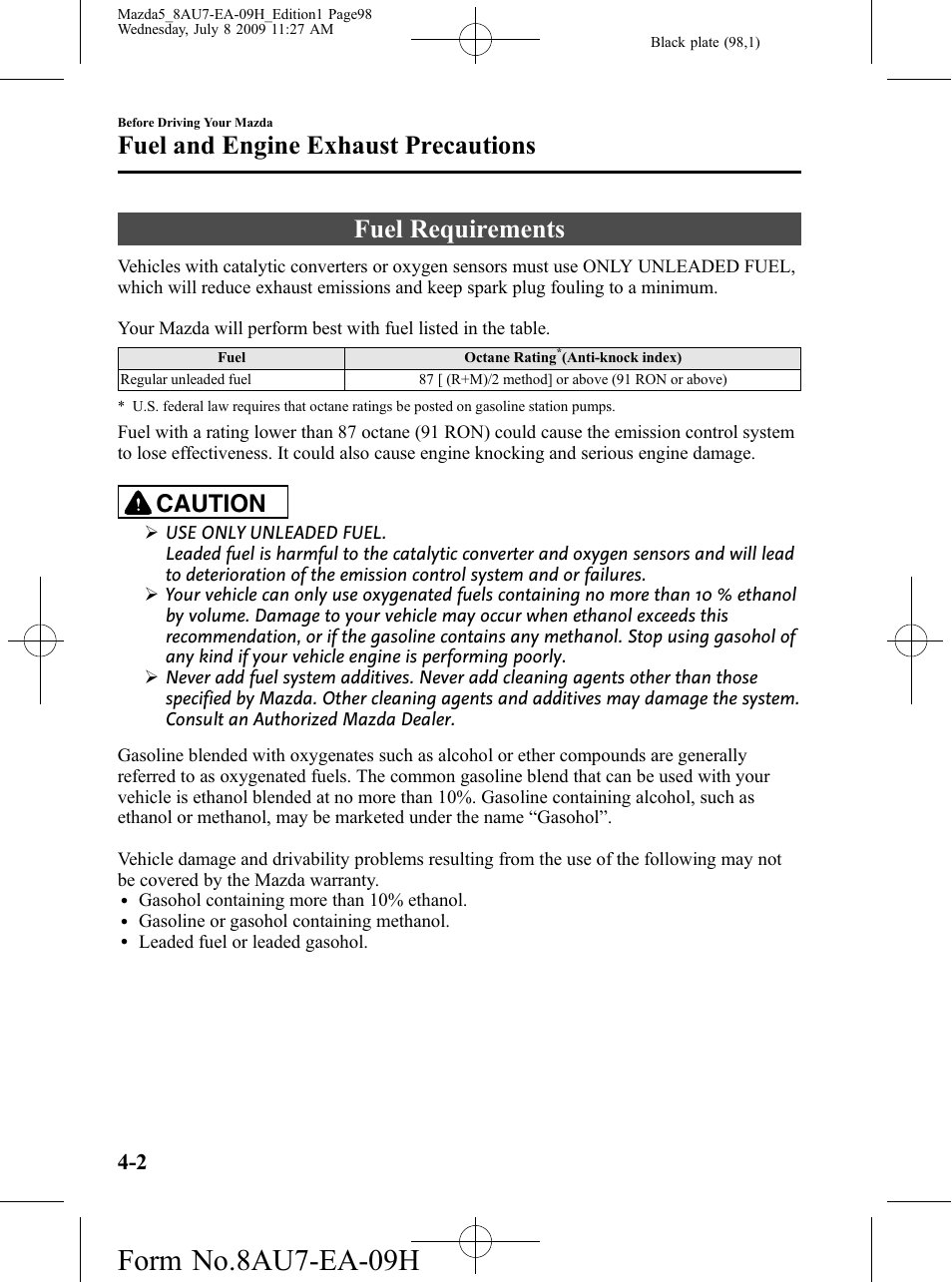 Fuel and engine exhaust precautions, Fuel requirements, Fuel and engine exhaust precautions -2 | Fuel requirements -2, Form no.8au7-ea-09h, Caution | Mazda 2010 5 User Manual | Page 98 / 388