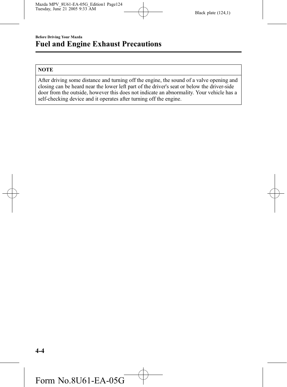 Fuel and engine exhaust precautions | Mazda 2006 MPV User Manual | Page 124 / 364