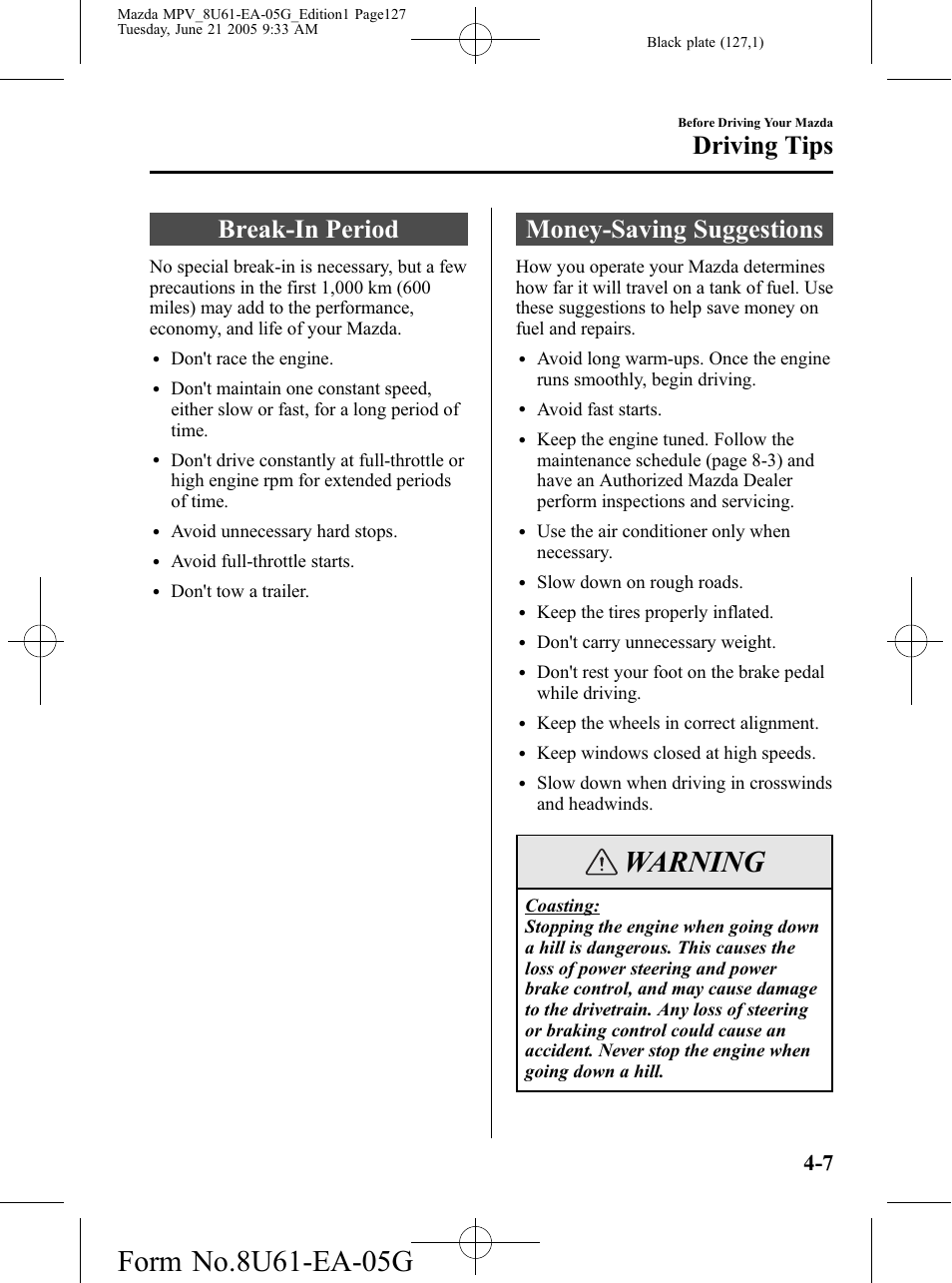 Driving tips, Break-in period, Money-saving suggestions | Driving tips -7, Break-in period -7 money-saving suggestions -7, Warning | Mazda 2006 MPV User Manual | Page 127 / 364