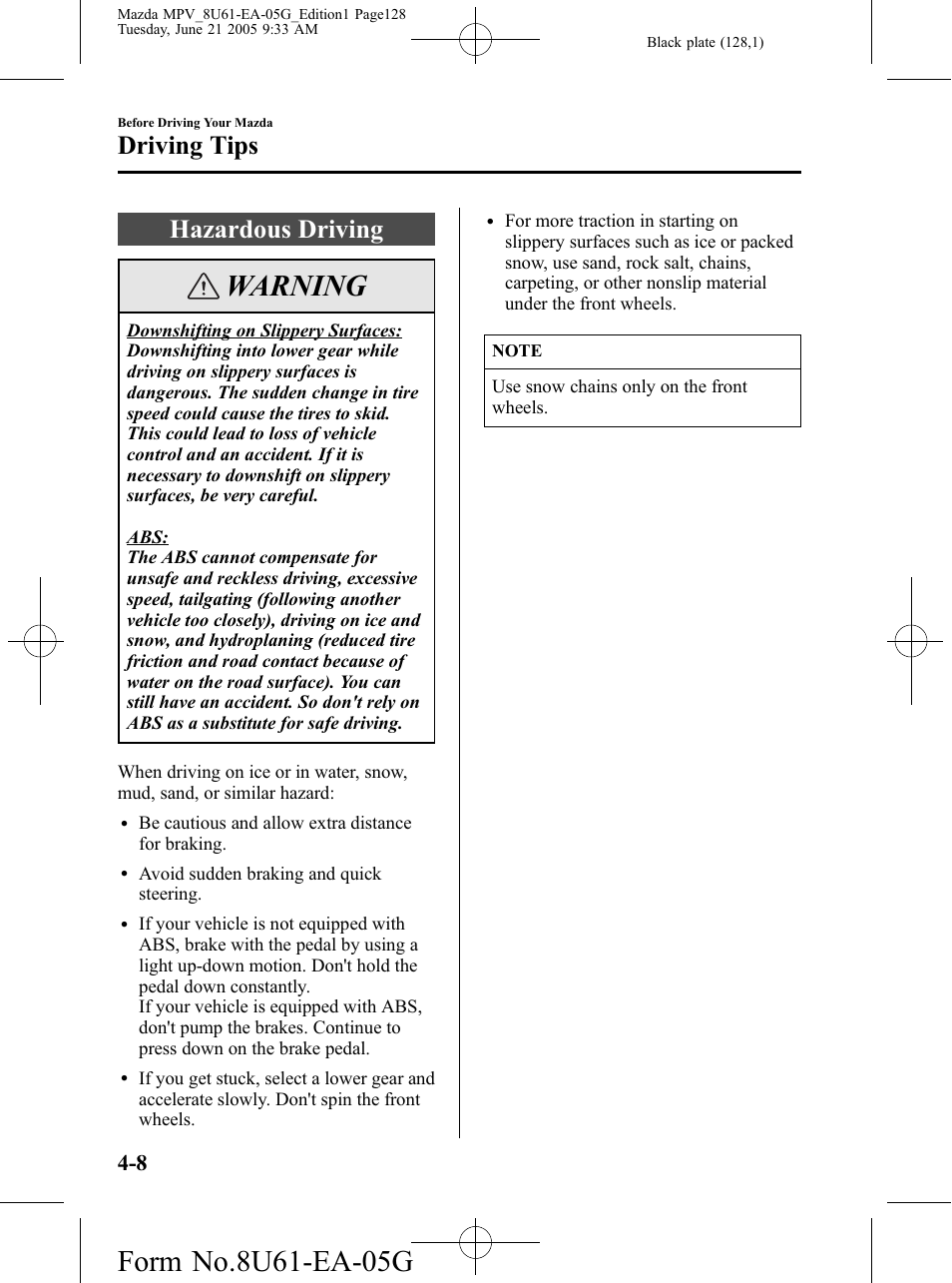 Hazardous driving, Hazardous driving -8, Warning | Driving tips | Mazda 2006 MPV User Manual | Page 128 / 364