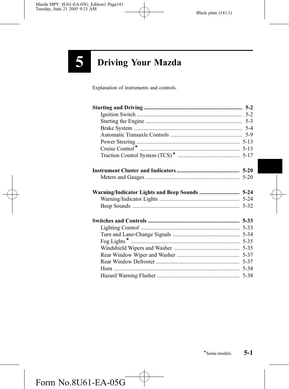 Driving your mazda, Explanation of instruments and controls | Mazda 2006 MPV User Manual | Page 141 / 364