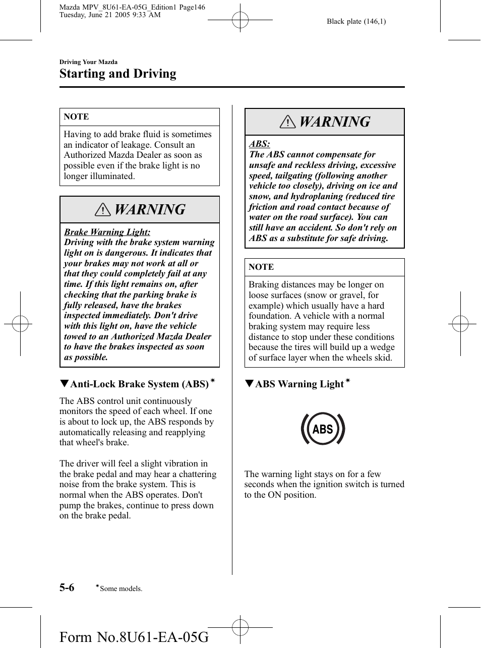 Warning, Starting and driving | Mazda 2006 MPV User Manual | Page 146 / 364