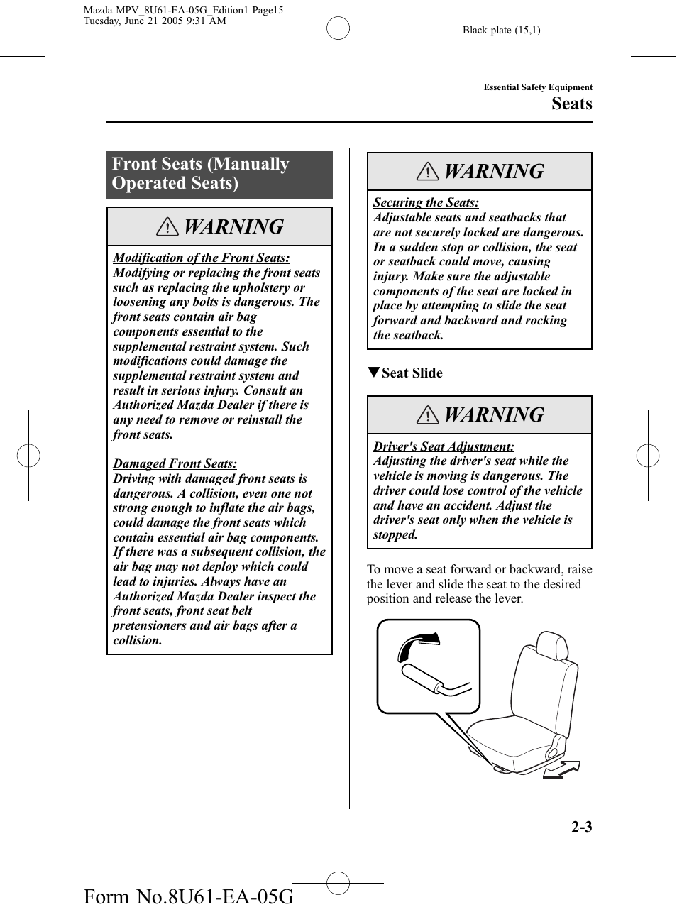 Front seats (manually operated seats), Front seats (manually operated seats) -3, Warning | Seats | Mazda 2006 MPV User Manual | Page 15 / 364