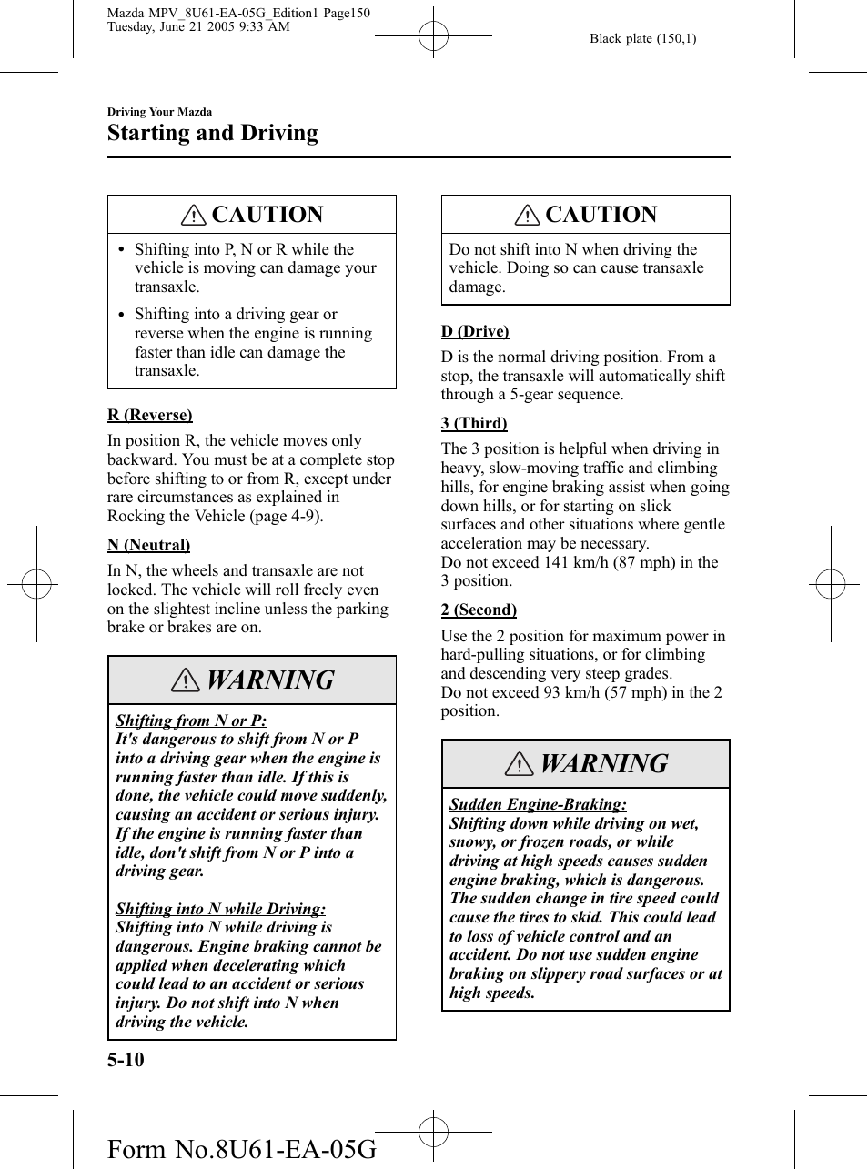 Warning, Caution, Starting and driving | Mazda 2006 MPV User Manual | Page 150 / 364