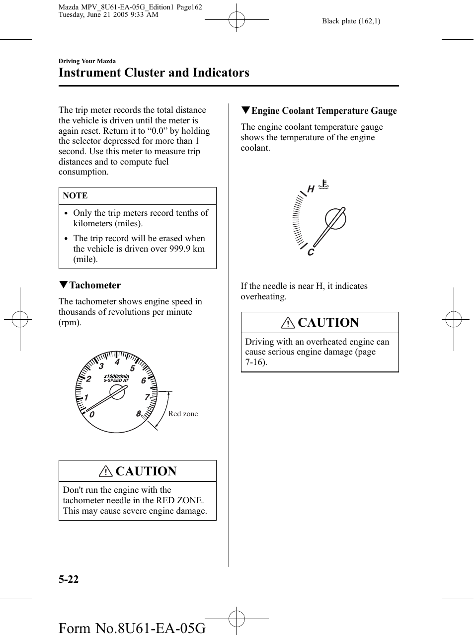 Caution, Instrument cluster and indicators | Mazda 2006 MPV User Manual | Page 162 / 364