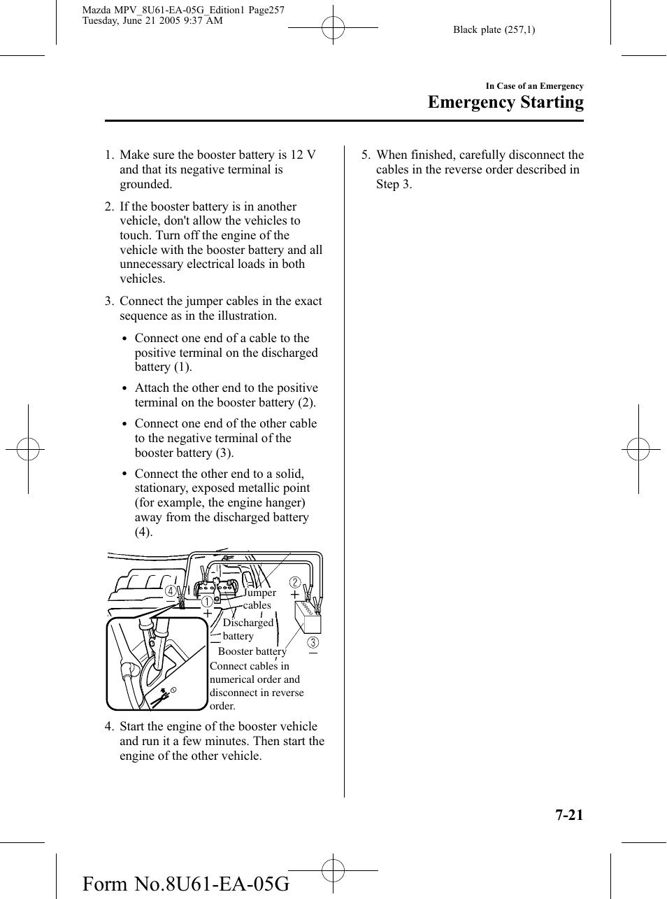 Emergency starting | Mazda 2006 MPV User Manual | Page 257 / 364