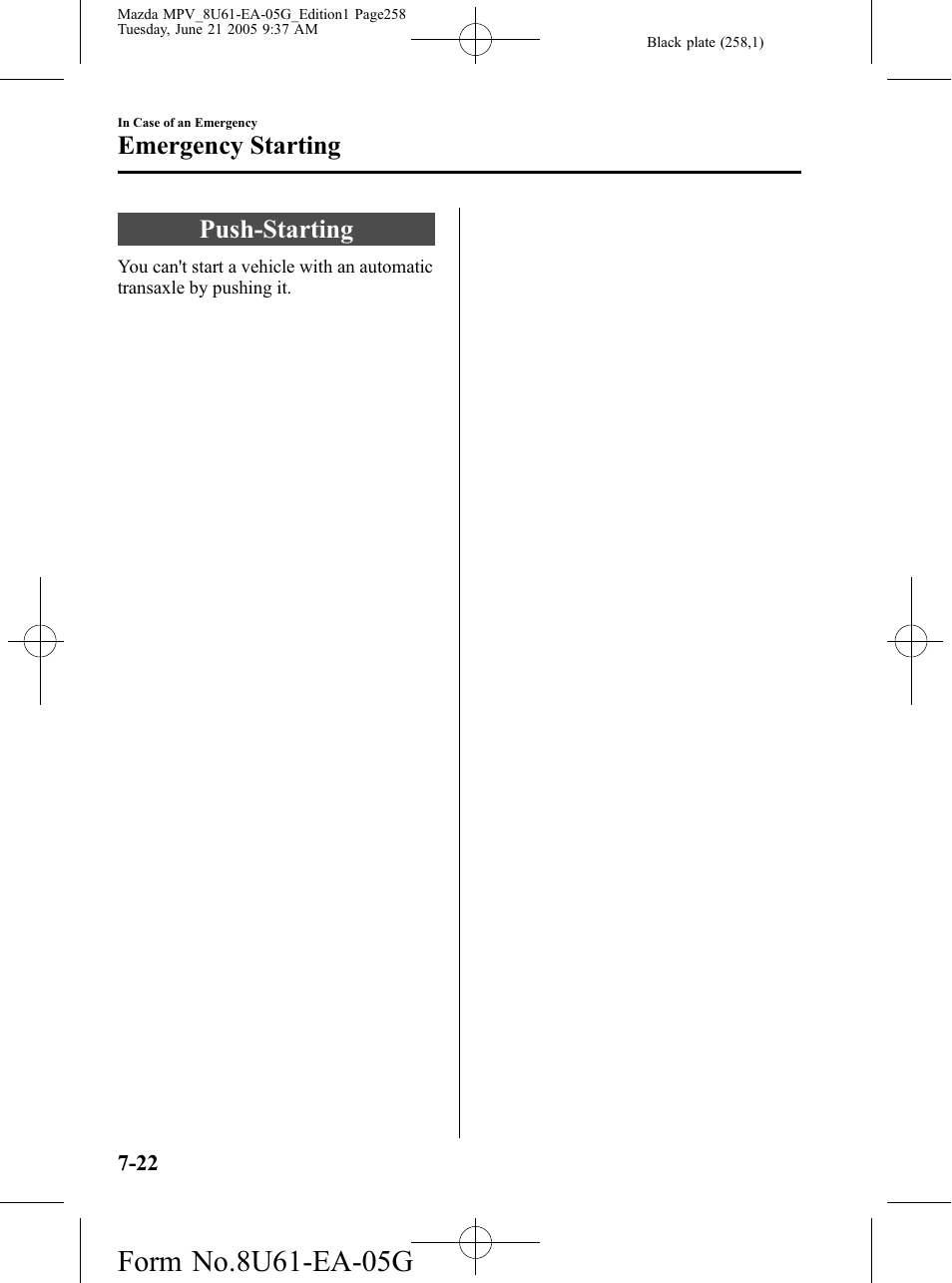 Push-starting, Push-starting -22, Emergency starting | Mazda 2006 MPV User Manual | Page 258 / 364
