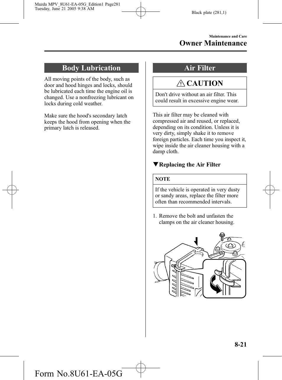 Body lubrication, Air filter, Body lubrication -21 air filter -21 | Air filter caution, Owner maintenance | Mazda 2006 MPV User Manual | Page 281 / 364