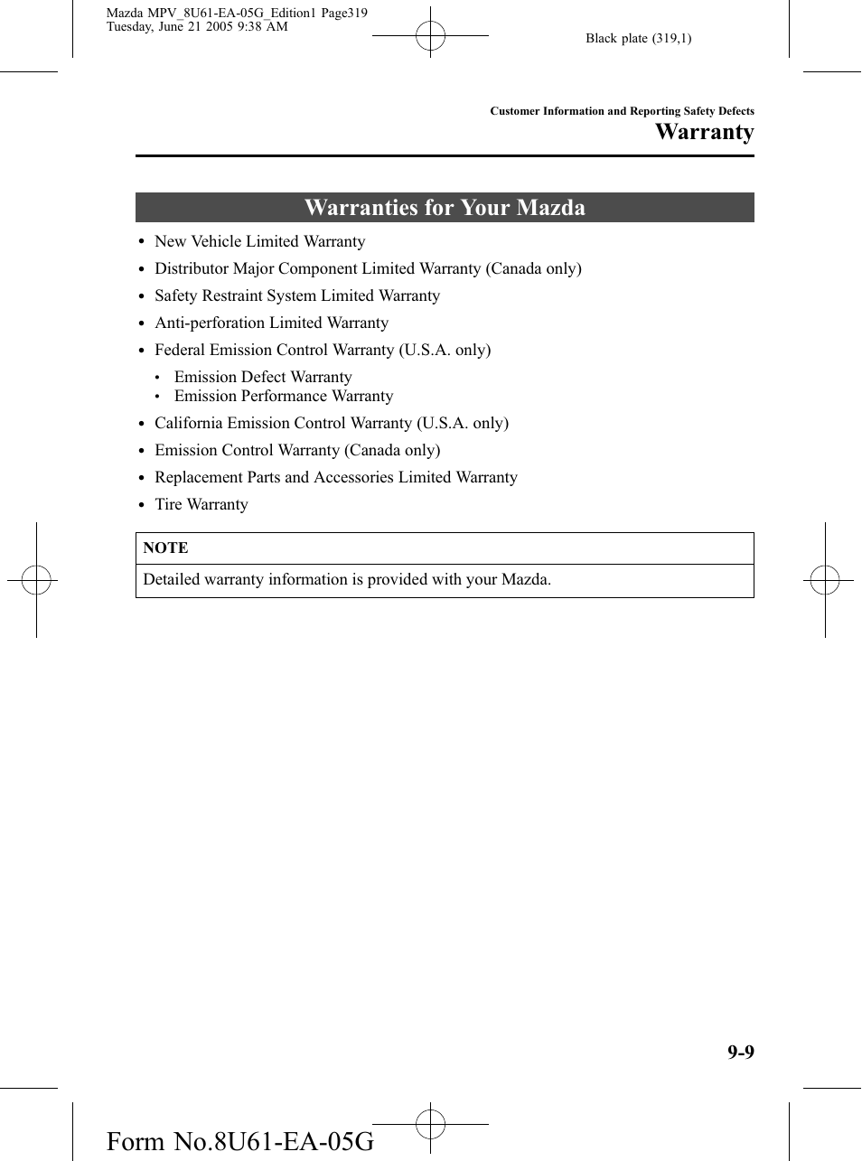 Warranty, Warranties for your mazda, Warranty -9 | Warranties for your mazda -9 | Mazda 2006 MPV User Manual | Page 319 / 364