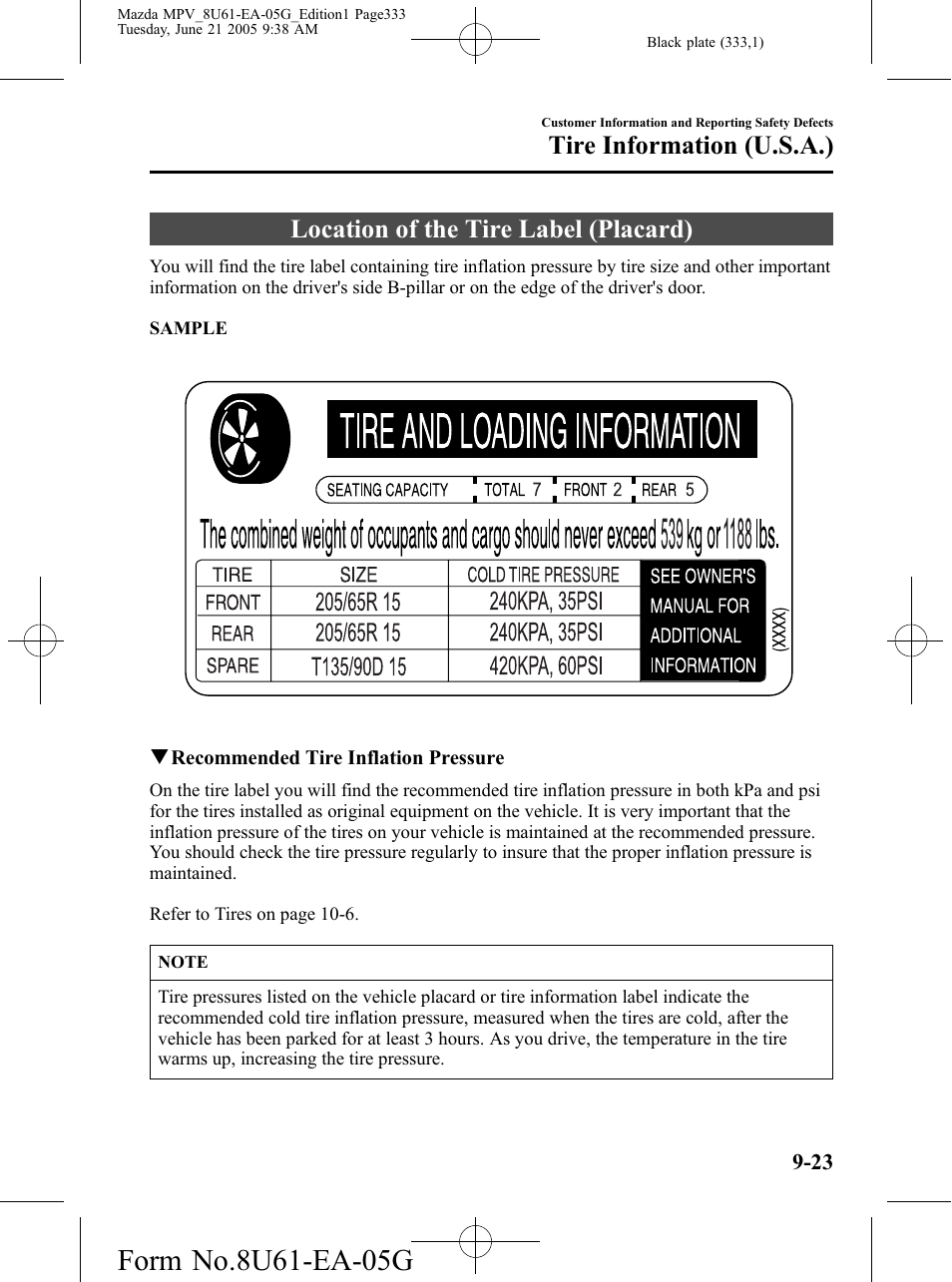 Location of the tire label (placard), Location of the tire label (placard) -23, Tire information (u.s.a.) | Mazda 2006 MPV User Manual | Page 333 / 364