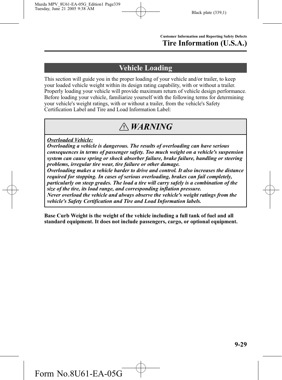 Vehicle loading, Vehicle loading -29, Warning | Tire information (u.s.a.) | Mazda 2006 MPV User Manual | Page 339 / 364