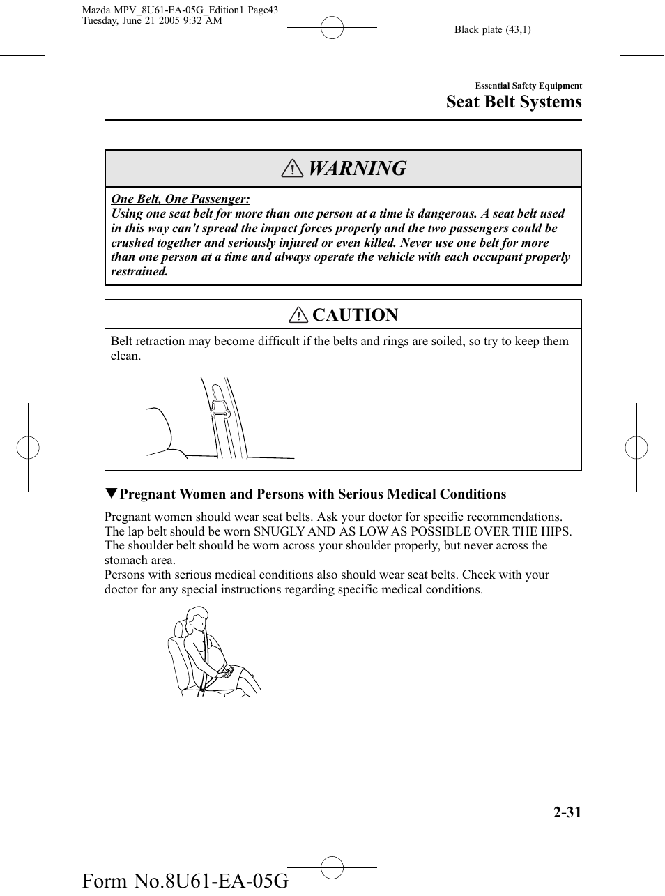 Warning, Caution, Seat belt systems | Mazda 2006 MPV User Manual | Page 43 / 364