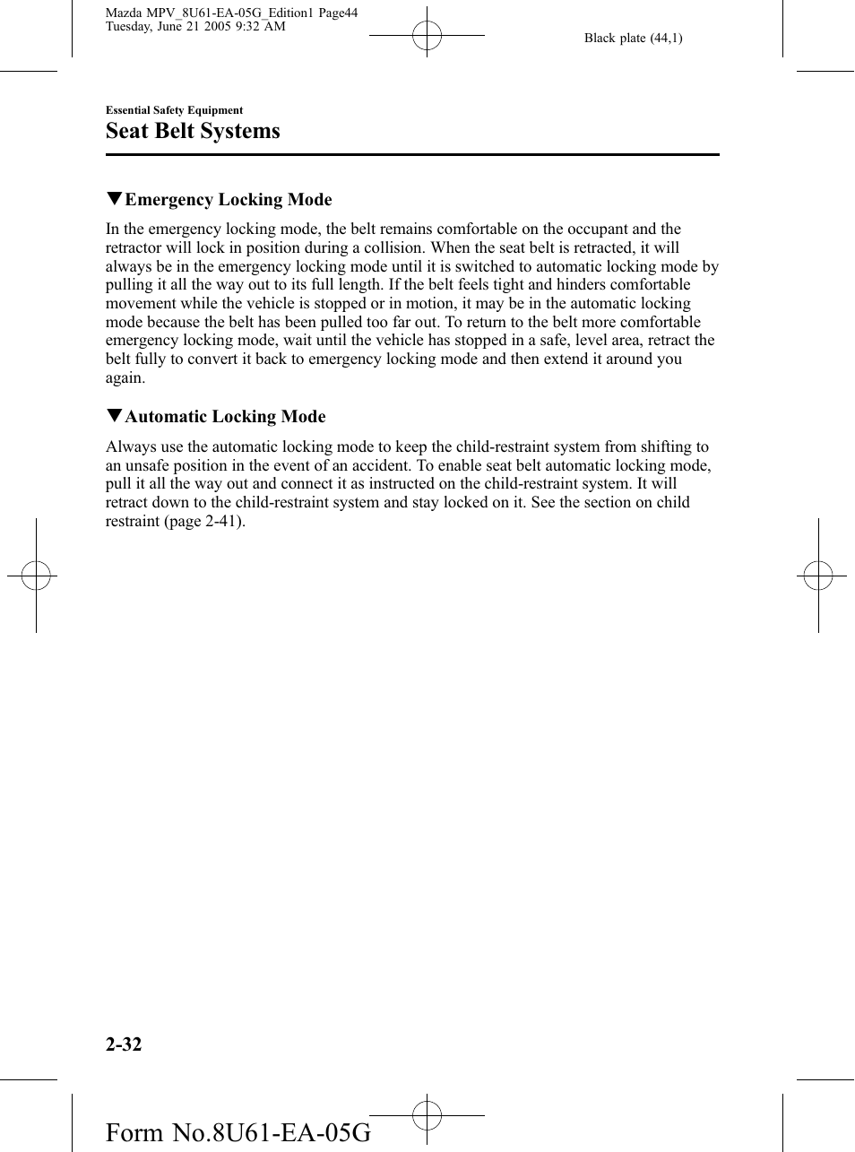 Seat belt systems | Mazda 2006 MPV User Manual | Page 44 / 364
