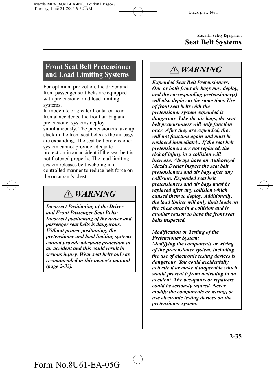 Warning, Seat belt systems | Mazda 2006 MPV User Manual | Page 47 / 364