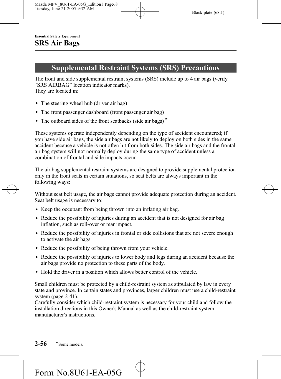 Srs air bags, Supplemental restraint systems (srs) precautions, Srs air bags -56 | Mazda 2006 MPV User Manual | Page 68 / 364
