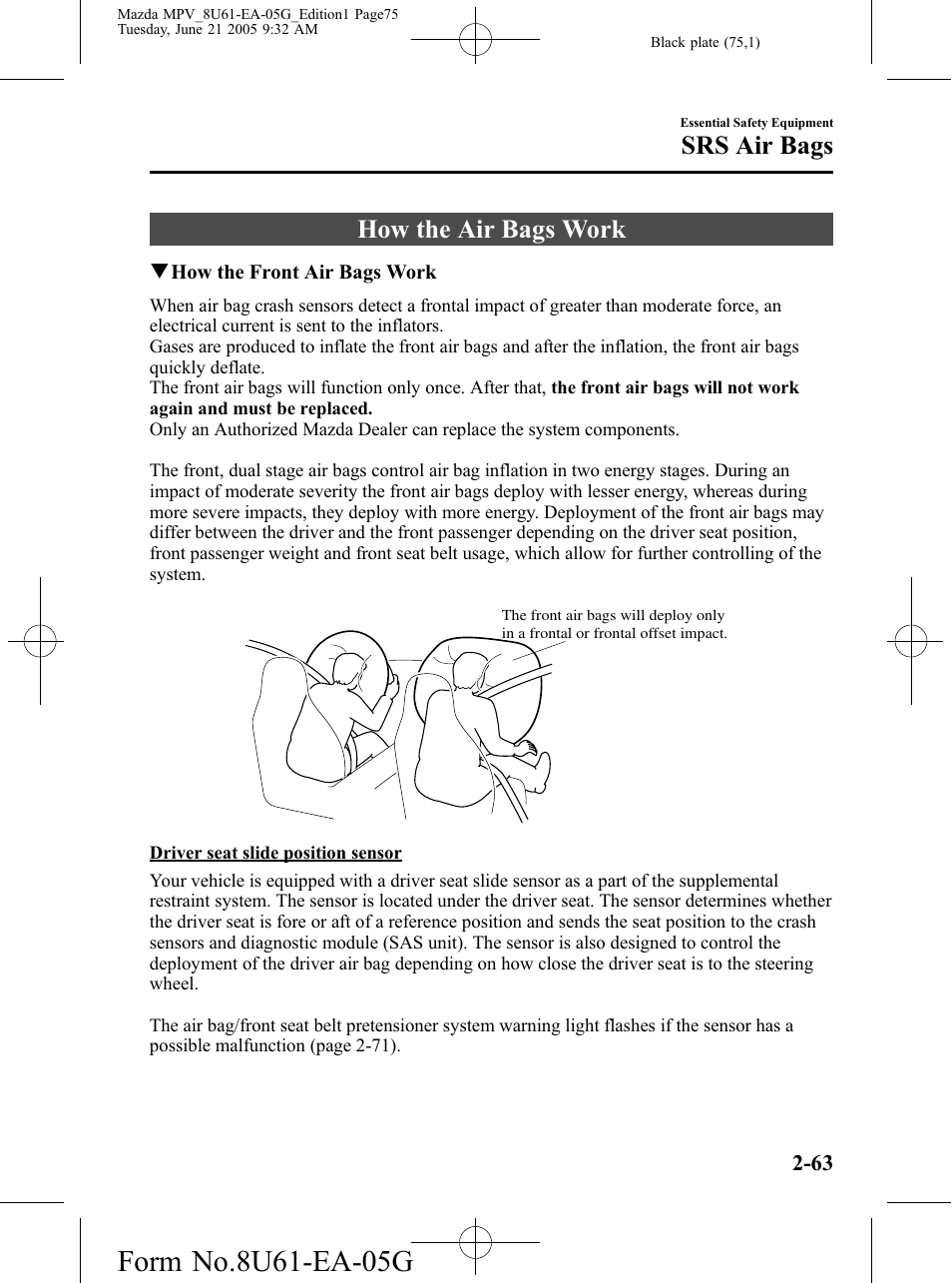 How the air bags work, How the air bags work -63, Srs air bags | Mazda 2006 MPV User Manual | Page 75 / 364