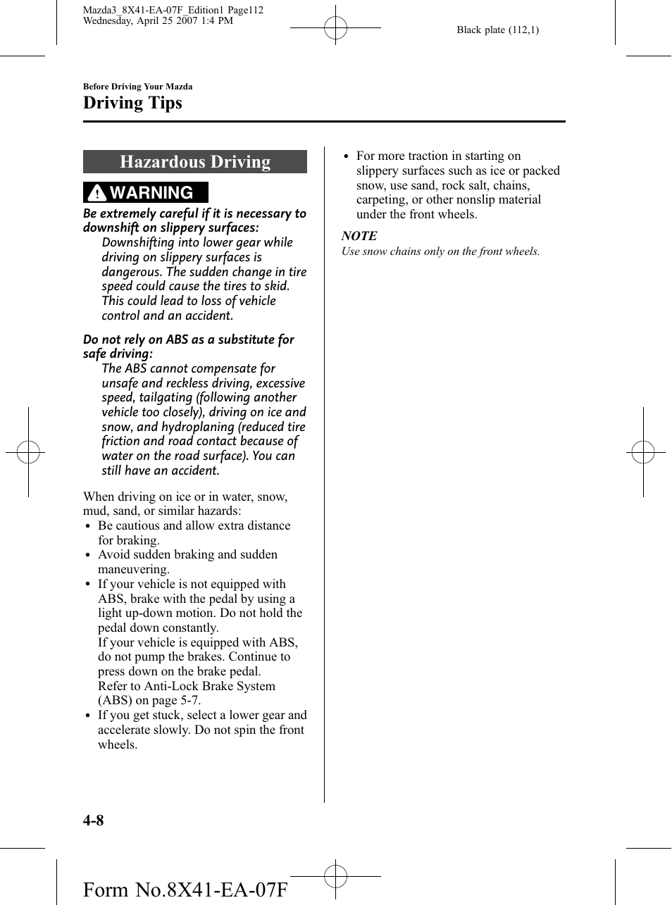 Hazardous driving, Hazardous driving -8, Driving tips | Warning | Mazda 2008 3 4-DOOR User Manual | Page 112 / 452