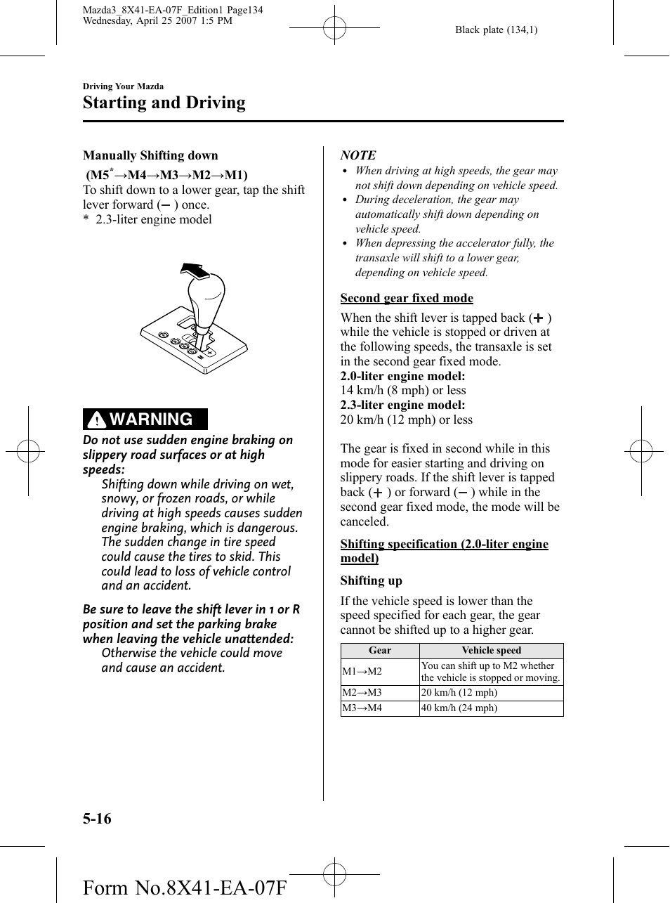 Starting and driving, Warning | Mazda 2008 3 4-DOOR User Manual | Page 134 / 452