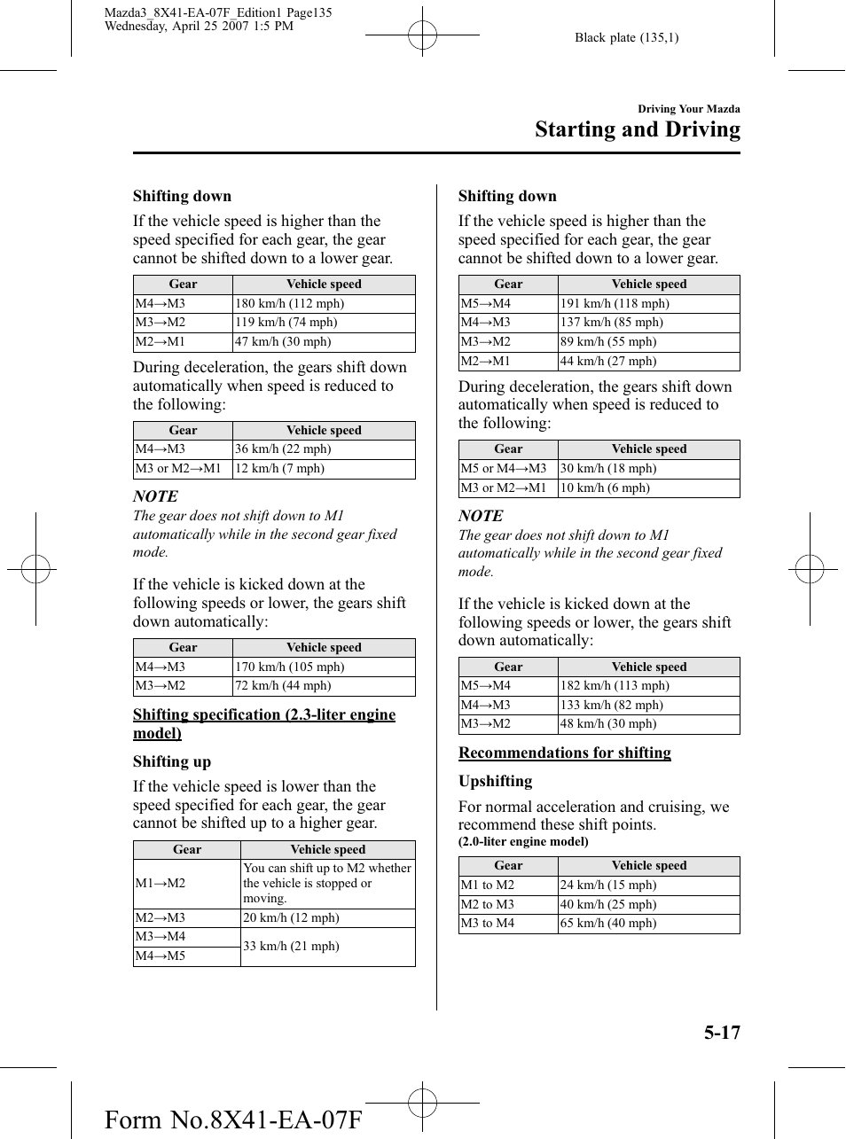 Starting and driving | Mazda 2008 3 4-DOOR User Manual | Page 135 / 452