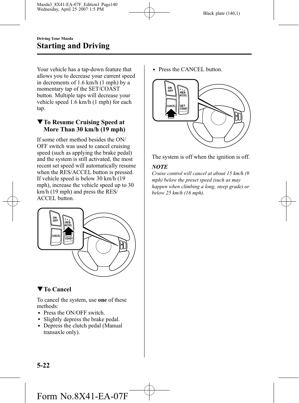 Starting and driving | Mazda 2008 3 4-DOOR User Manual | Page 140 / 452