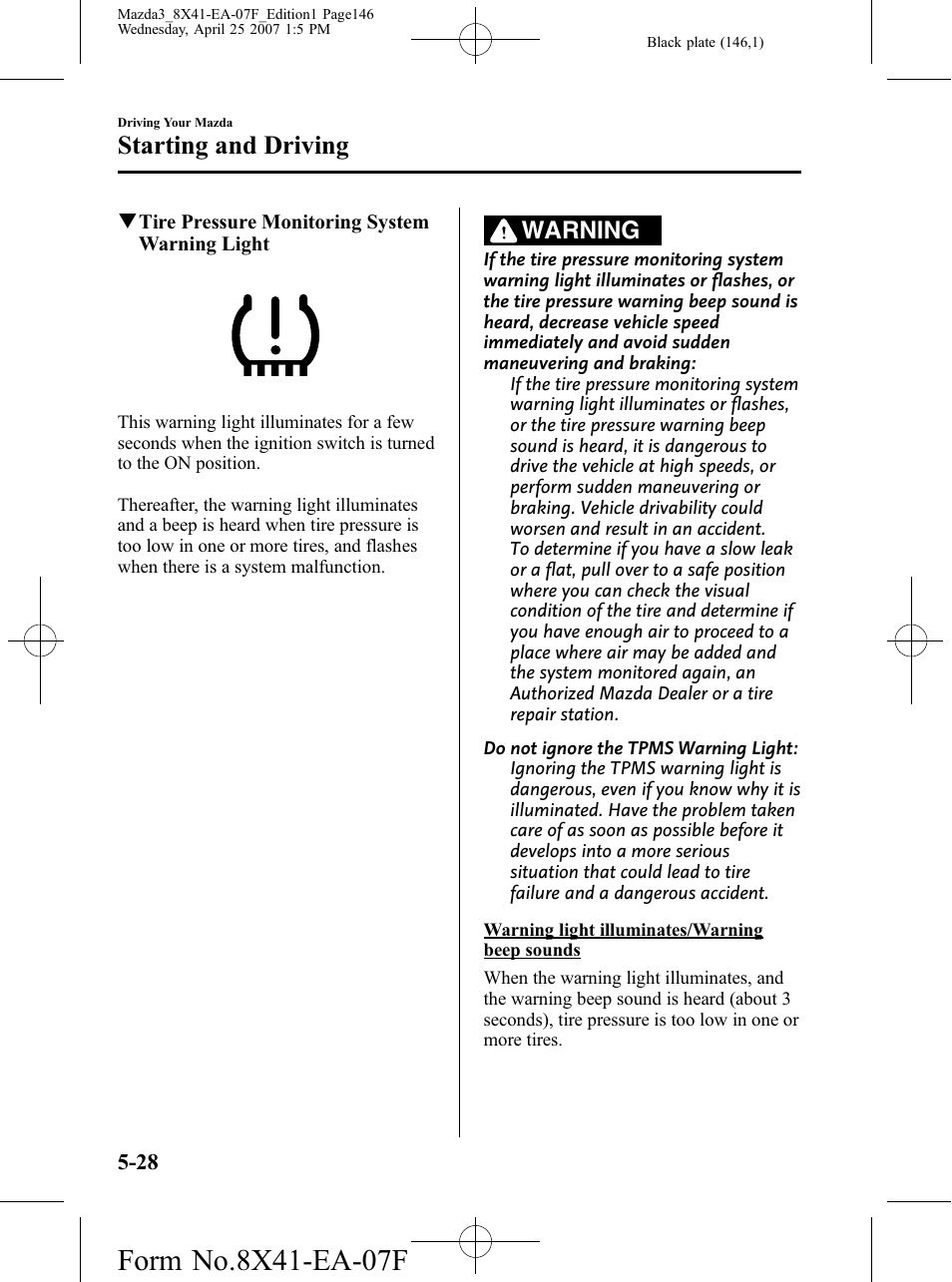Starting and driving, Warning | Mazda 2008 3 4-DOOR User Manual | Page 146 / 452