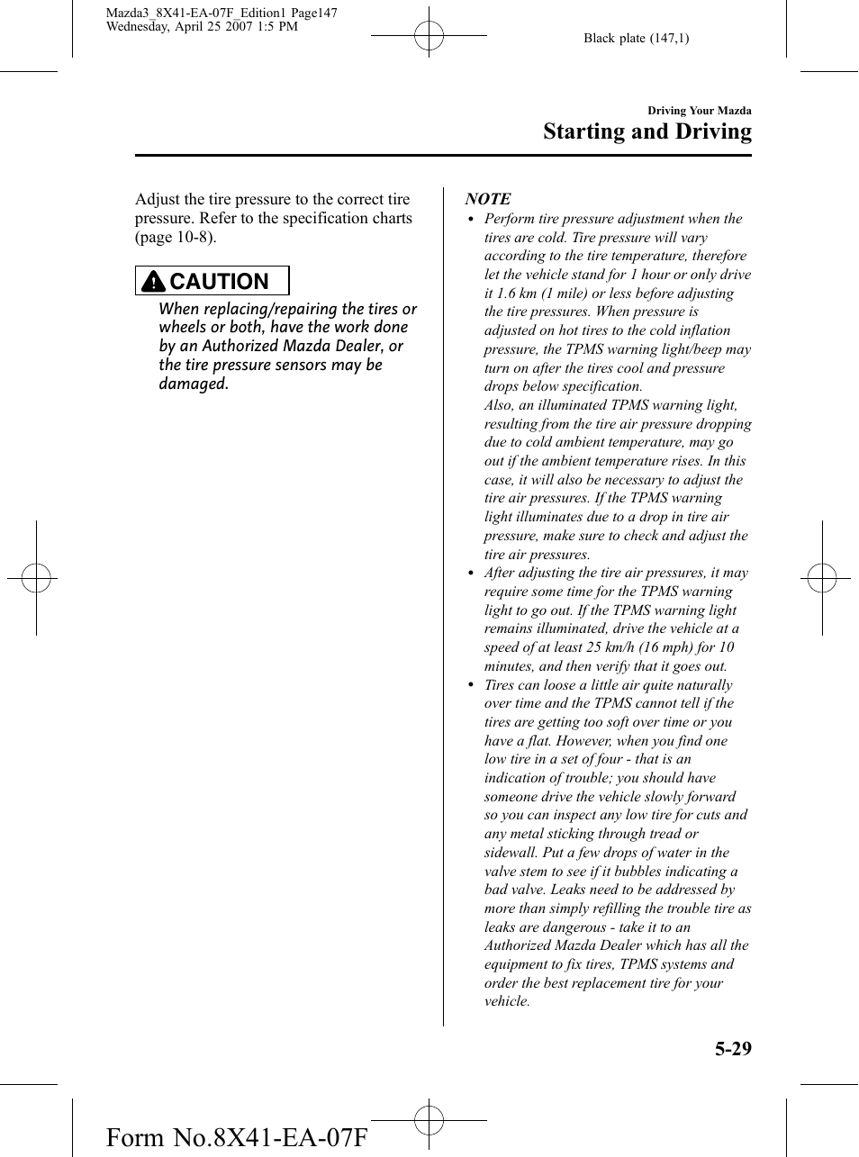 Starting and driving, Caution | Mazda 2008 3 4-DOOR User Manual | Page 147 / 452