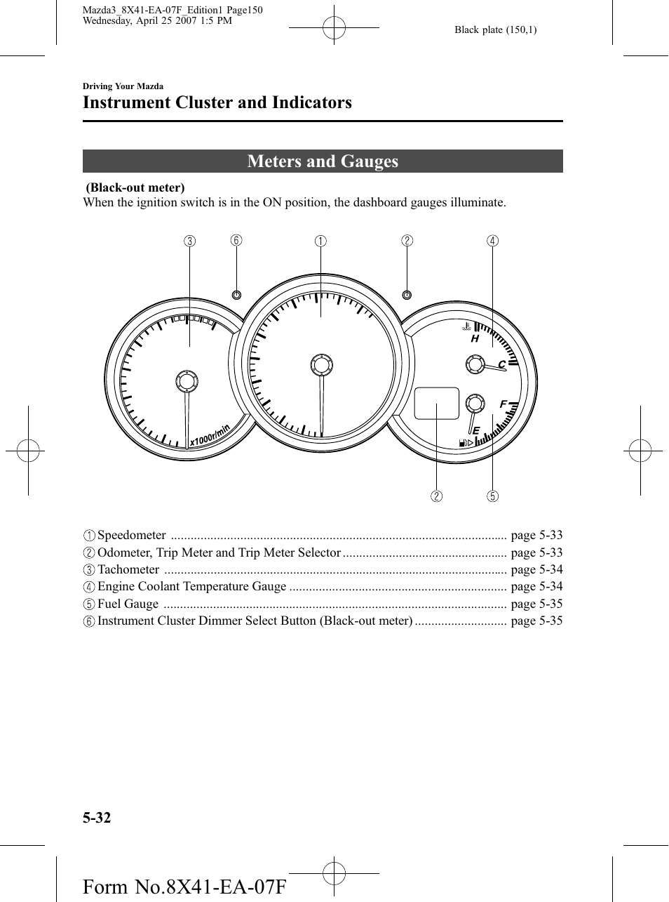 Instrument cluster and indicators, Meters and gauges, Instrument cluster and indicators -32 | Meters and gauges -32 | Mazda 2008 3 4-DOOR User Manual | Page 150 / 452
