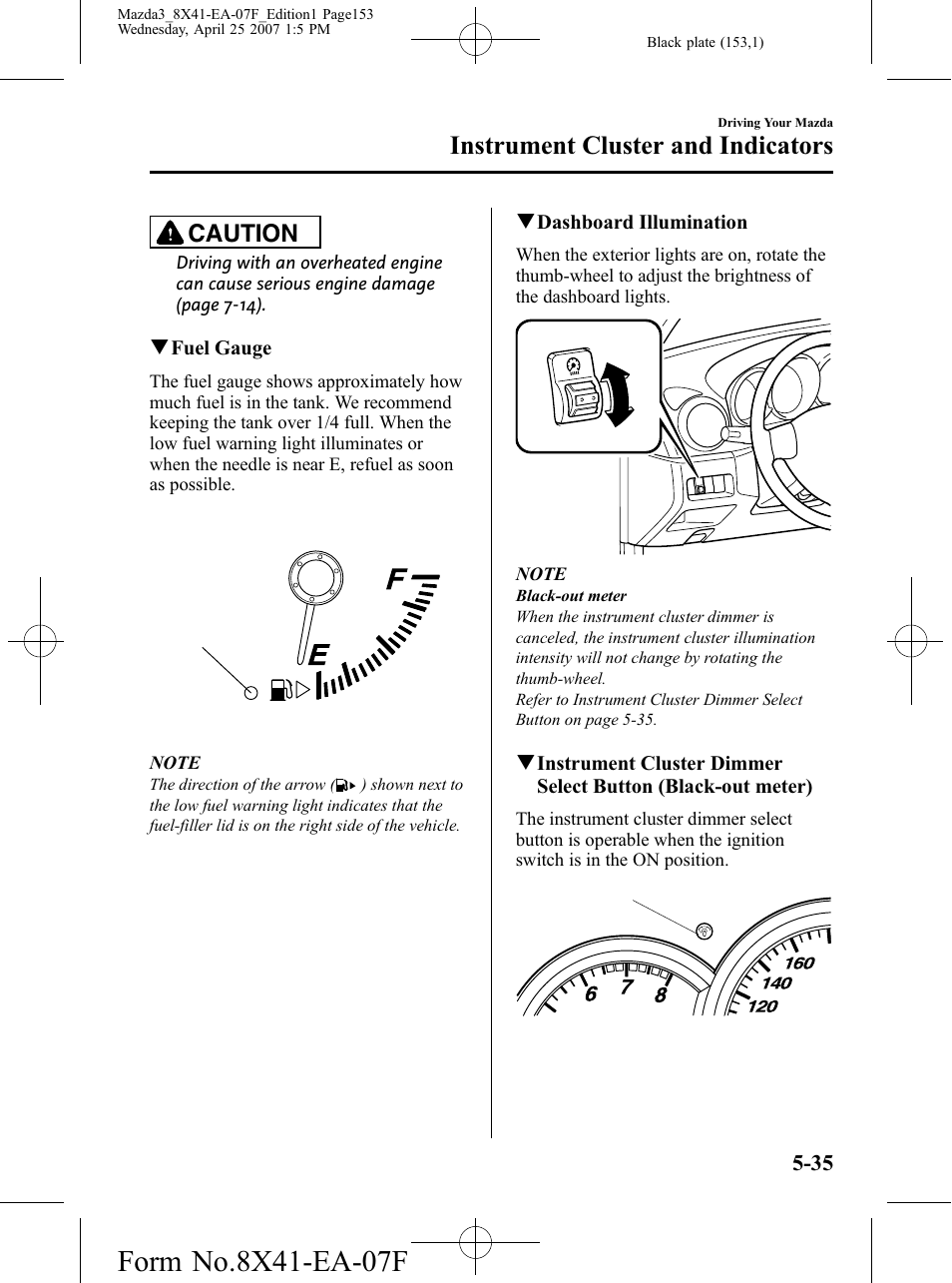 Instrument cluster and indicators, Caution | Mazda 2008 3 4-DOOR User Manual | Page 153 / 452