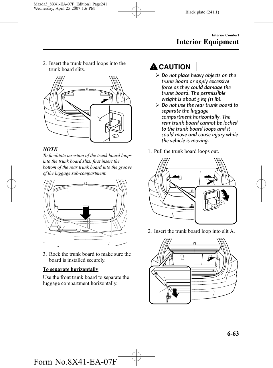 Interior equipment, Caution | Mazda 2008 3 4-DOOR User Manual | Page 241 / 452