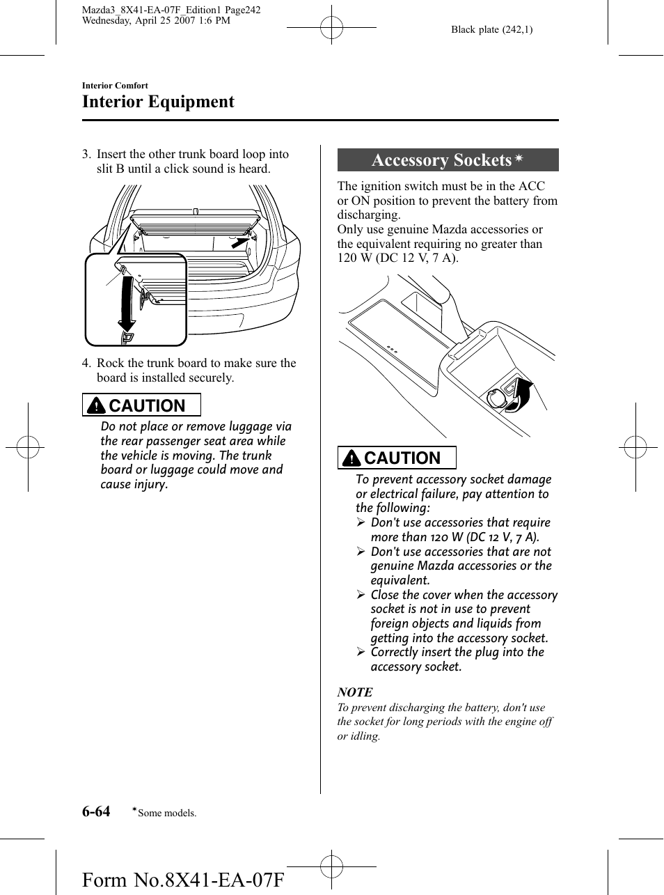 Accessory sockets, Interior equipment, Caution | Mazda 2008 3 4-DOOR User Manual | Page 242 / 452